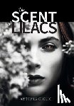 Giglio, Antonia - The Scent of Lilacs