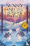 Young, Maureen - Sunny and the Border Patrol