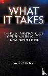 Roberts, Owen R. B. - What It Takes
