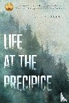 Vincent, R. F. - Life at the Precipice