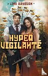 Rayburn, Link - HyperVigilanté