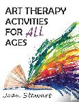 Stewart, Joan - Art Therapy Activities for All Ages
