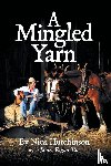 Hutchinson, Nick - A Mingled Yarn