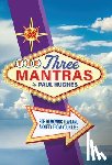 Hughes, Paul - Hughes, P: Three Mantras