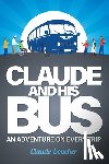 Boucher, Claude - Claude And His Bus