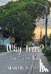 Ford, Martin R. - Ford, M: Why Trees?