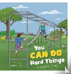 Sutton, Dana - You Can Do Hard Things