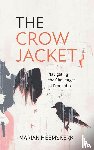 Heemskerk, Marian - The Crow Jacket