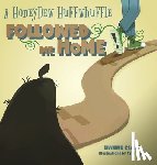 Clark, Lianne - A Honeydew Huffwhuffle Followed Me Home!