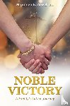 Atwal, Mandeep K. - Noble Victory