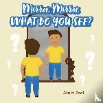 Rodi, Sonia - Mirror, Mirror, What Do You See?