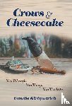 Kirkpatrick, Candis - Kirkpatrick, C: Crows & Cheesecake