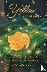 McSporran, Ian W. - Yellow a love story
