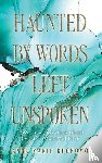 Buonomo, Anna Marie - Haunted by Words Left Unspoken