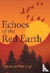 Dijk, Cornelius van - Dijk, C: Echoes of the Red Earth