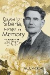 Wojdak, Paul - Escape from Siberia, Escape from Memory