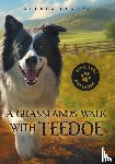 Hunter, Rhonda - A Grasslands Walk With Teedoe