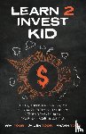 Toor, Pavi, Toor, Jaiden, Toor, Pravin - Learn 2 Invest Kid