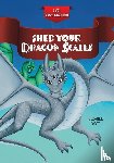 Yost, Suzanne - Shed Your Dragon Scales