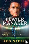 Steel, Ted - Player Manager