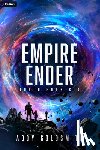 Goldsmith, Abby - Empire Ender: A Dark Sci-Fi Epic Fantasy