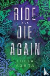Ashta, Lucía - Ride and Die Again