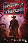 Talon, M. - Not My First (Space?) Rodeo