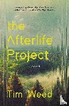 Weed, Tim - The Afterlife Project