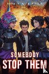 Alexius, Vitaly S - Somebody Stop Them