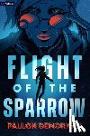 Demornay, Fallon - Flight of the Sparrow: An Intergalactic Adventure