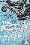 Jane, C R - Jane, C: Pucking Wrong Rookie