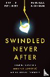 Sjöholm, Pernilla, Fjellhøy, Cecilie - Swindled Never After