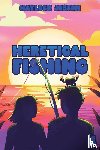Jobson, Haylock - Heretical Fishing 4