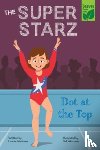 Friedman, Laurie - Dot at the Top