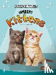 Culliford, Amy - Super Cute Kittens