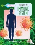 Hyde, Natalie - Investigating the Immune System