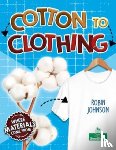 Johnson, Robin - Cotton to Clothing