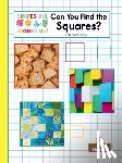 Thompson, Kim - Can You Find the Squares?