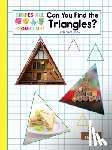 Thompson, Kim - Can You Find the Triangles?