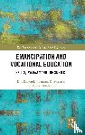 Esmond, Bill (University of Derby, Schmees, Johannes K. (Norwegian University of Science and Technology, Wedekind, Volker (University of Nottingham - Emancipation and Vocational Education: Skills, Bildung and the Subject