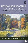 Bonem, Emily M., Guberman, Daniel, Levesque-Bristol, Chantal - Designing Impactful College Courses