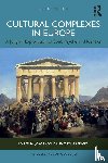  - Cultural Complexes in Europe