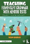Ruday, Sean (Longwood University - Teaching Elementary Grammar with Mentor Texts