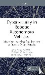 Alruwaili, Ahmed, Islam, Sardar M. N. (Victoria University, Gondal, Iqbal - Cybersecurity in Robotic Autonomous Vehicles