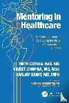 Gotian, Ruth, Chopra, Vineet, Saint, Sanjay - Mentoring in Healthcare