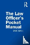 Miles Jr., John G., Richardson, David B., Scudellari, Anthony E. - The Law Officer's Pocket Manual