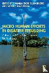  - Micro Human Efforts in Disaster Rebuilding