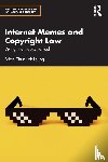 Leung, Brian Chun Lok - Internet Memes and Copyright Law