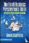 Skevofilax, Manny - The Small Business Perseverance Guide