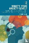 Cork, Jennifer - What's Your Anxiety Level? Cognitive Behavioral Therapy for Neurodivergent Children and Teens with Co-Occurring Anxiety Disorders